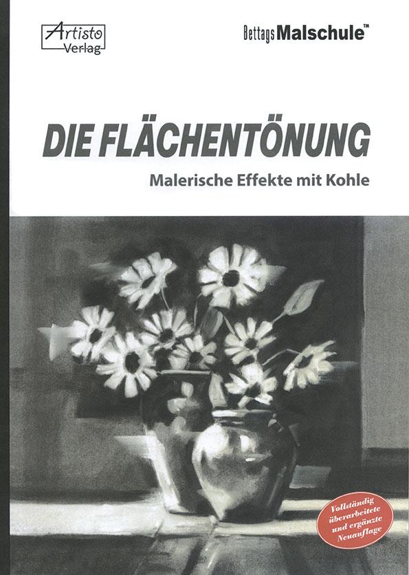 Die Abbildung zeigt das Titelbild des Buches Die Flächentönung – Malerische Effekte mit Kohle von Franz-Josef Bettag